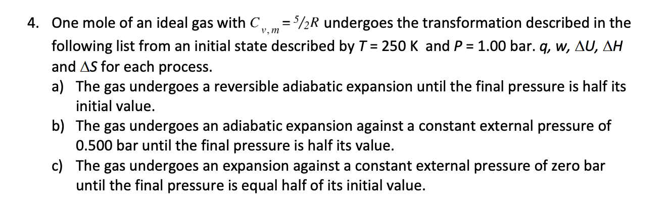 Please help me with this problem. Thank you One mole of an