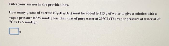  Enter your answer in the provided box. How many grams of