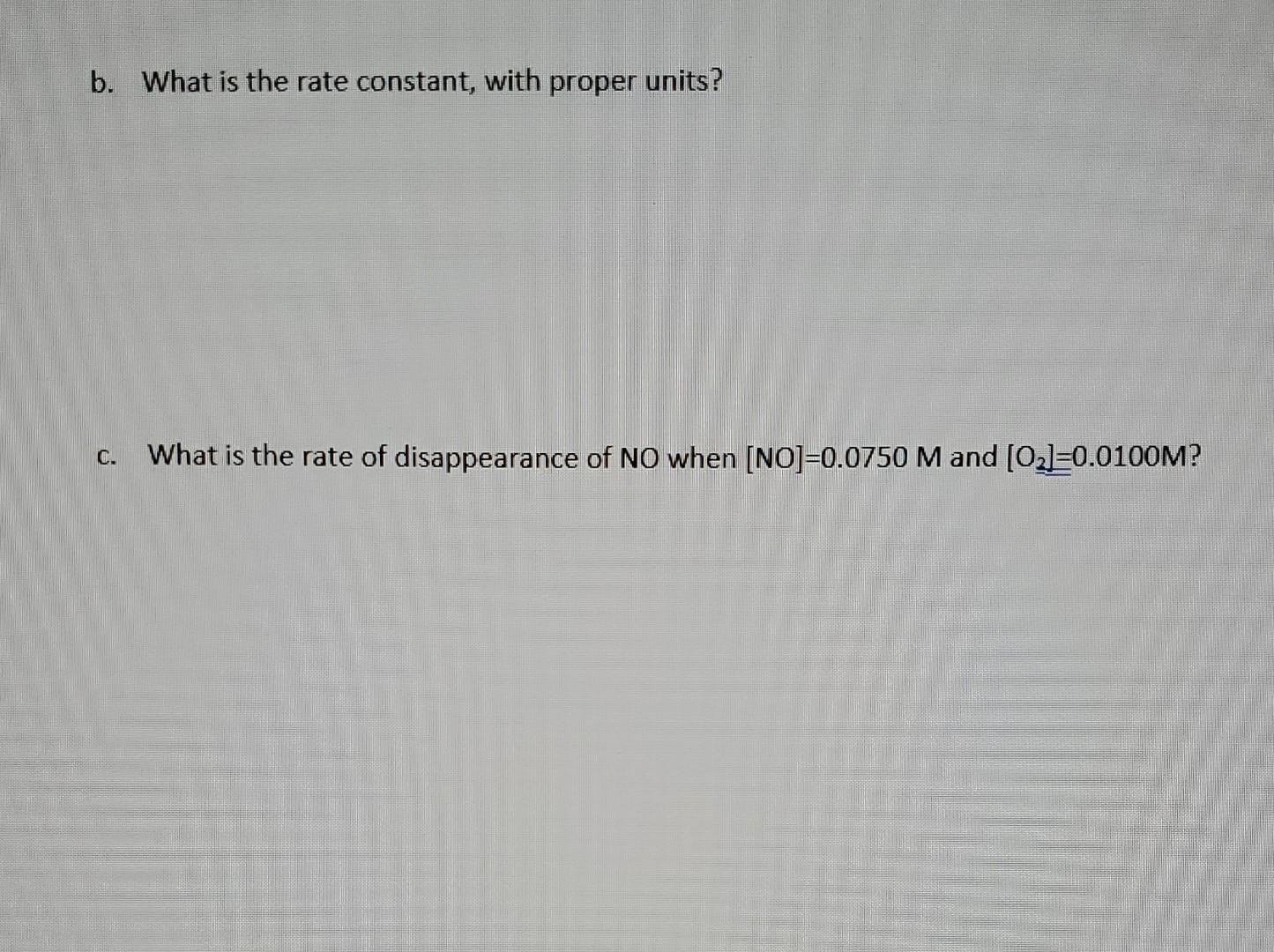 2. The following data were collected for the rate of disappearance of