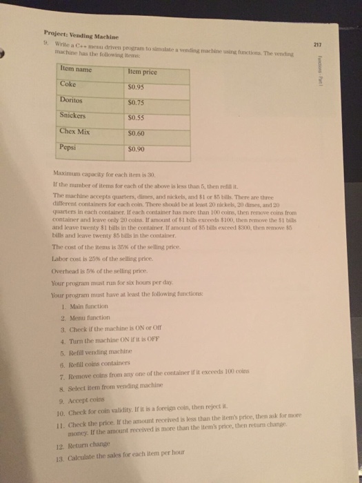  Please help with coding for this Project: Vending Machine Write a