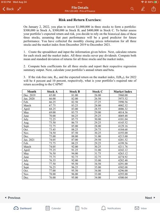 please help provide excel spreadsheet Risk and Return Exercises: On January 2,
