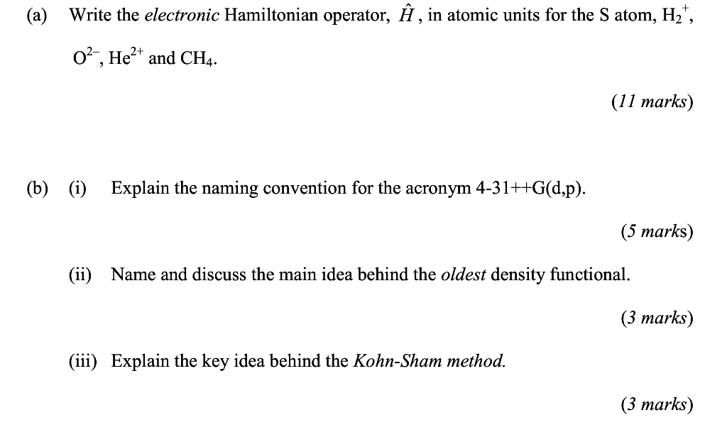  Write the electronic Hamiltonian operator, h, in atomic units for the
