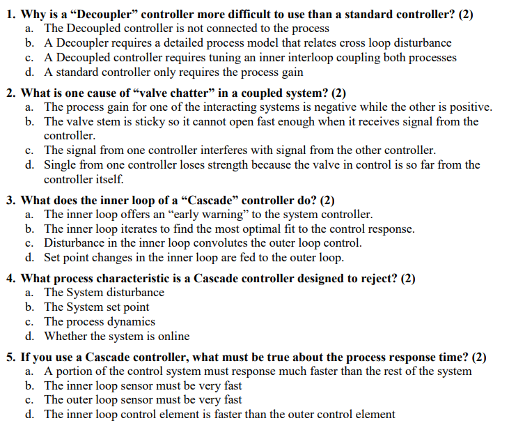 1. Why is a "Decoupler" controller more difficult to use than