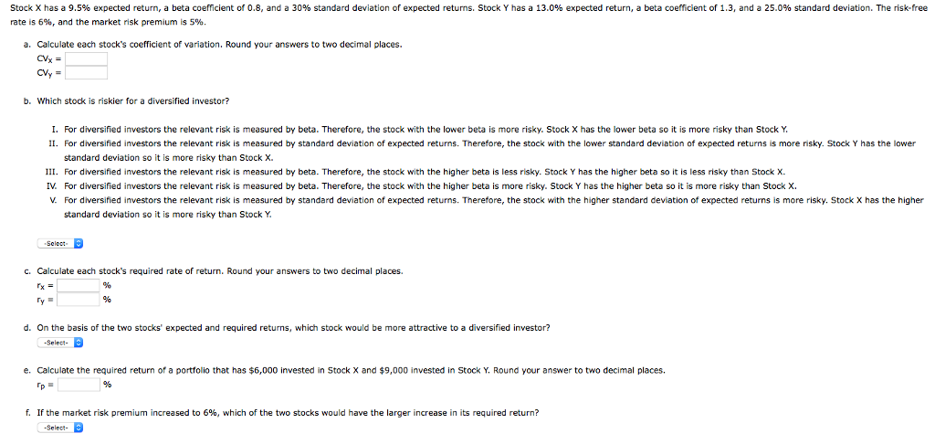  Stock X has a 9.5% expected return, a beta coefficient of