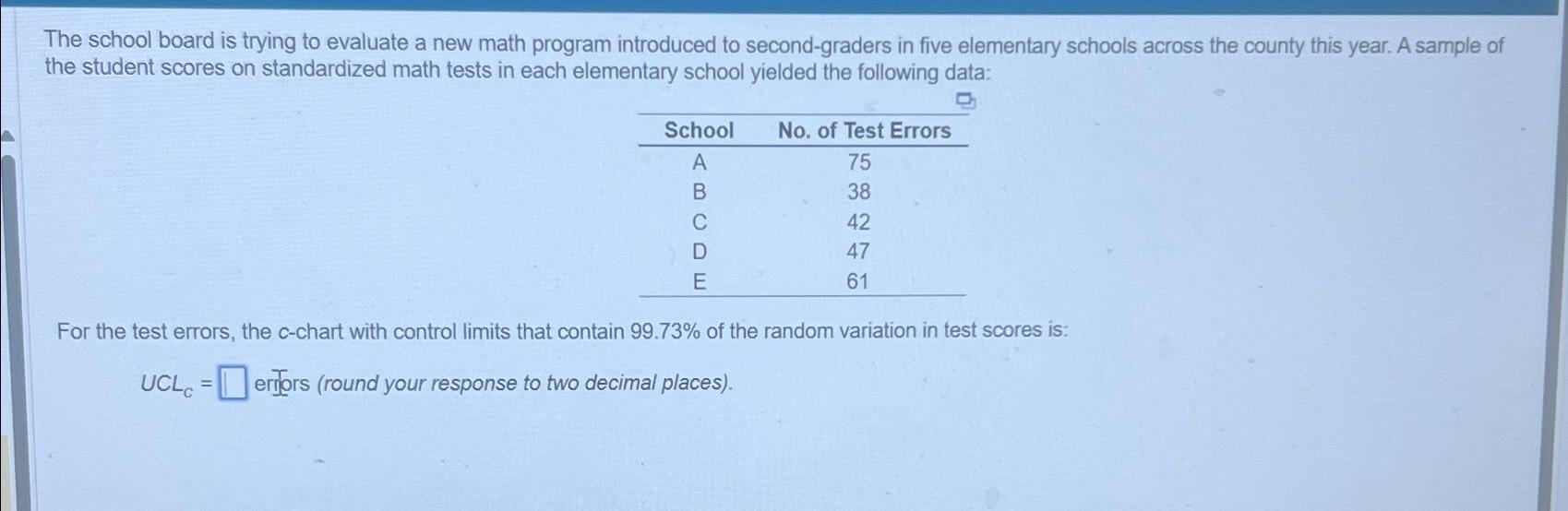  The school board is trying to evaluate a new math program