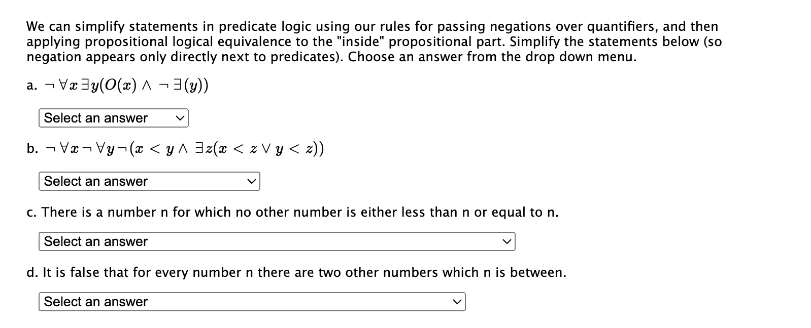  We can simplify statements in predicate logic using our rules for