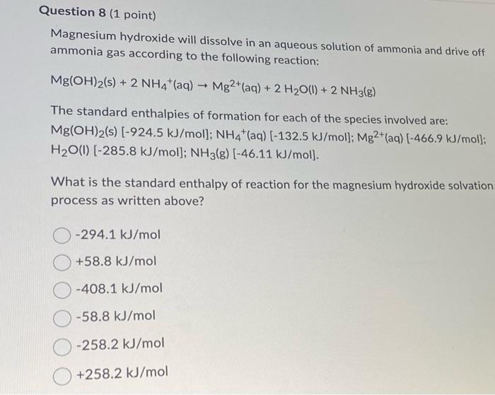 please answer these no explanations required will upvote Question 8 ( 1