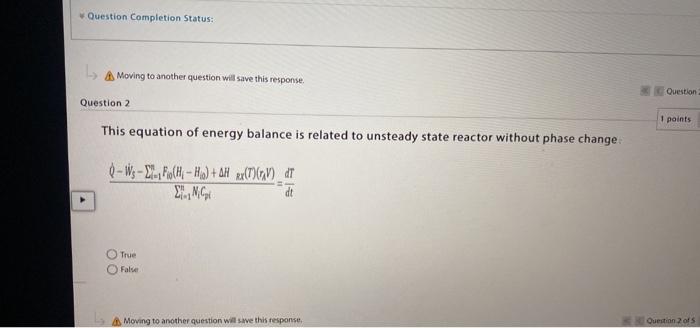  Question Completion Status: Moving to another question will save this response.