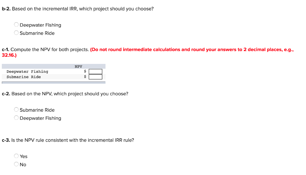 the Bahamas Recreation Corporation. Both projects require annual return of 14 percent.