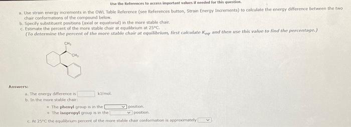 Answer for a,b, and c a. Use strain energy increments in the