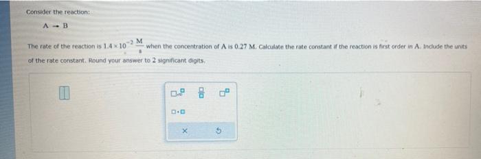  Consider the reaction A - B - 2M The rate of