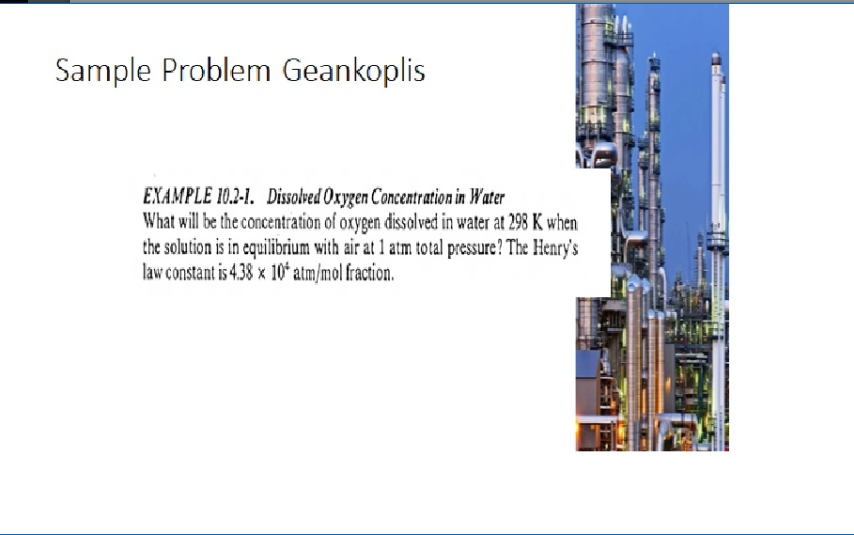 Round your answer to 2 significant figures. Sample Problem Geankoplis EXAMPLE 10.2-1.