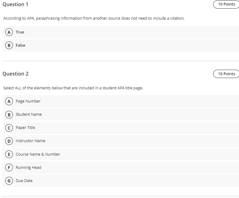  Question 1 According to APA, paraphrasing information from another source does