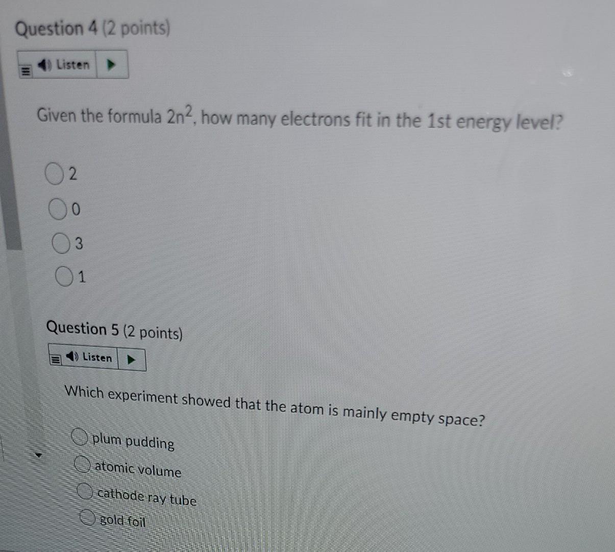  Question 4 (2 points) Listen Given the formula 2n2, how many