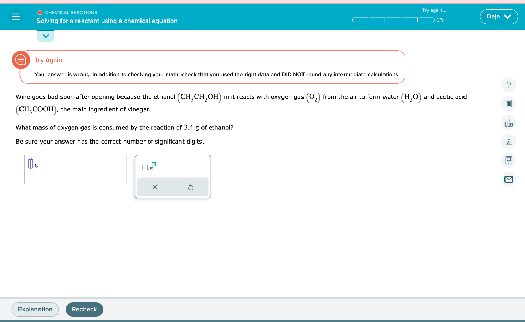  Try Again Your answer is wrong. In addition to checking your