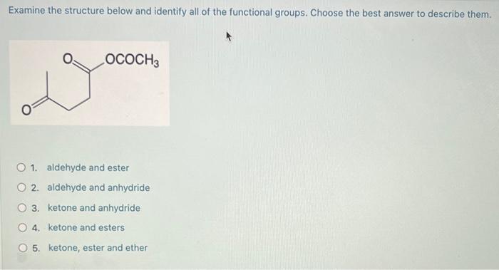 please reply fast Examine the structure below and identify all of the