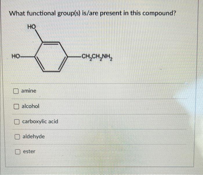 NH2 4 3 4. [Select] 5 [Select What functional group(s) is/are present