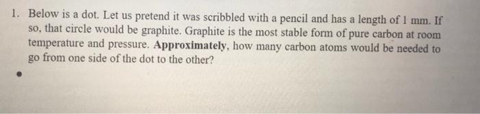  1. Below is a dot. Let us pretend it was scribbled