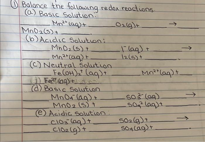  1) Balance the following redox reactions. (a) Basic Solution: (d) Basic