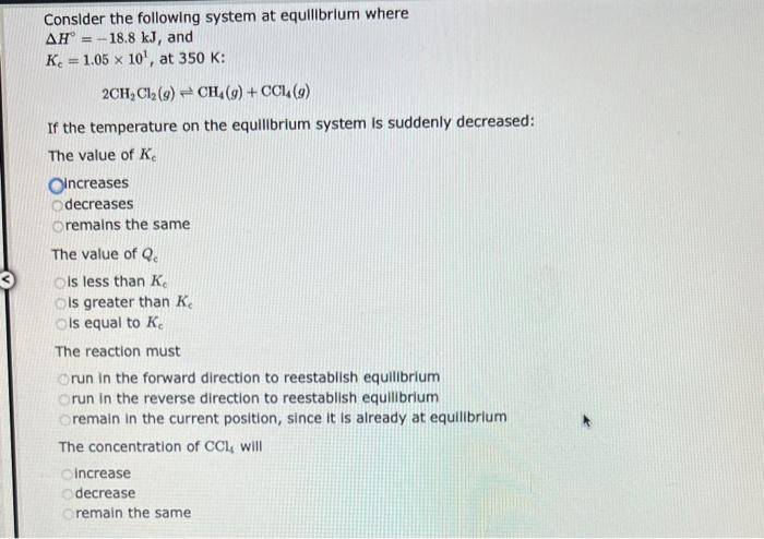 the VOLUME on the equilibrium system is suddenly decre The value of