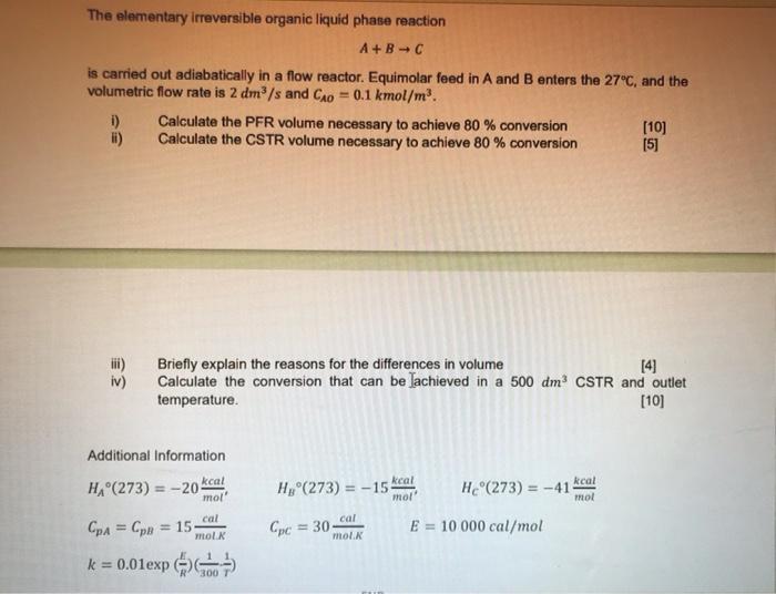 please help in solving this Isothermal Recator Design question. The slementary irreversible