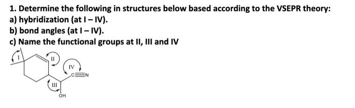  1. Determine the following in structures below based according to the