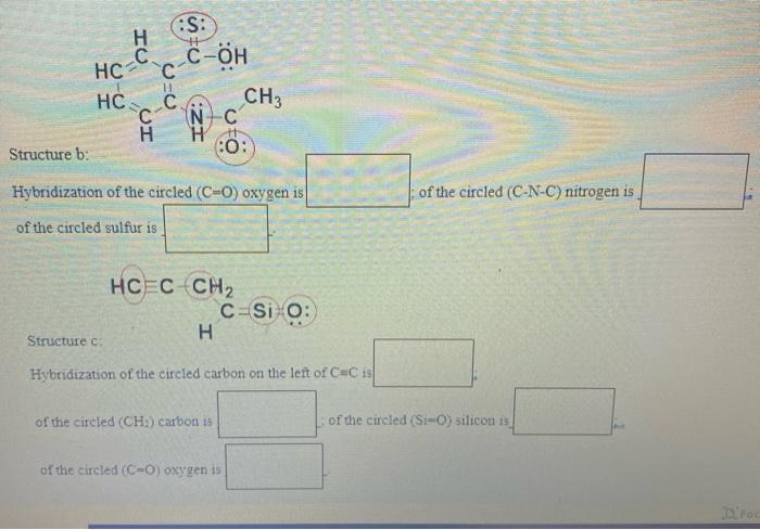 the circled atoms in the structures below (for your convenience, lone pairs