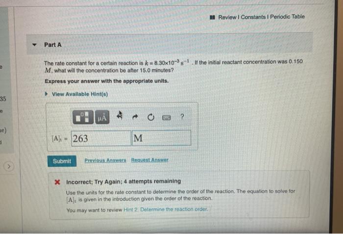  NA Review | Constants 1 Periodic Table Part A The rate