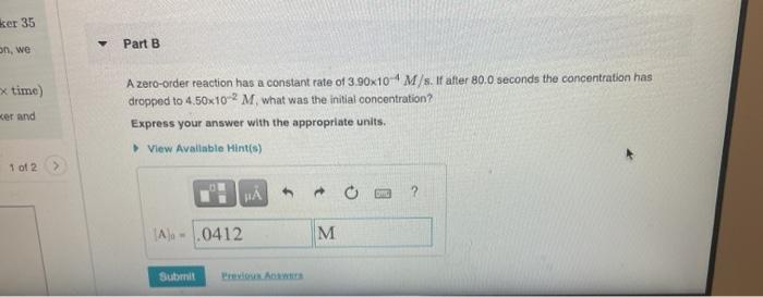 constant for a certain reaction is ke = 8.30x10-35-1. If the initial