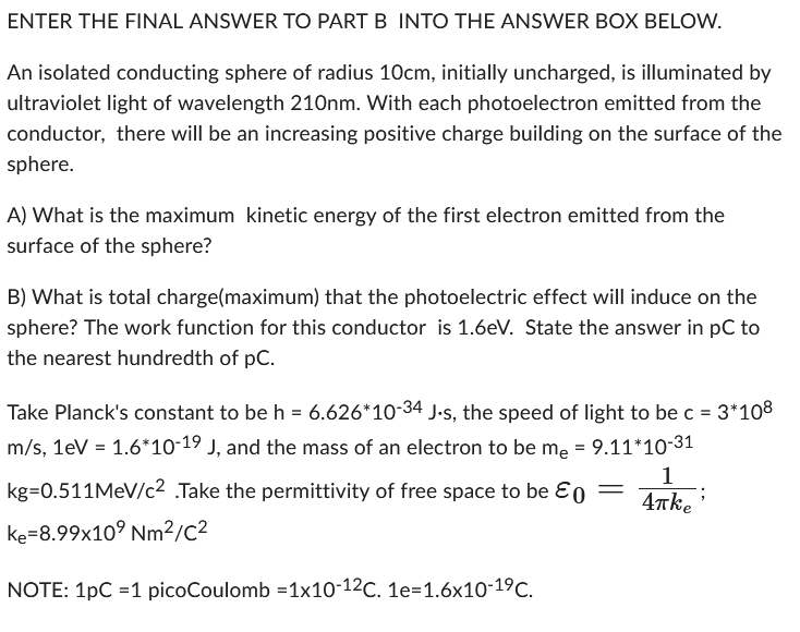  ENTER THE FINAL ANSWER TO PART B INTO THE ANSWER BOX