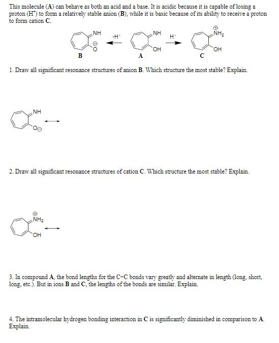  This molecule (A) can behave as both an acid and a