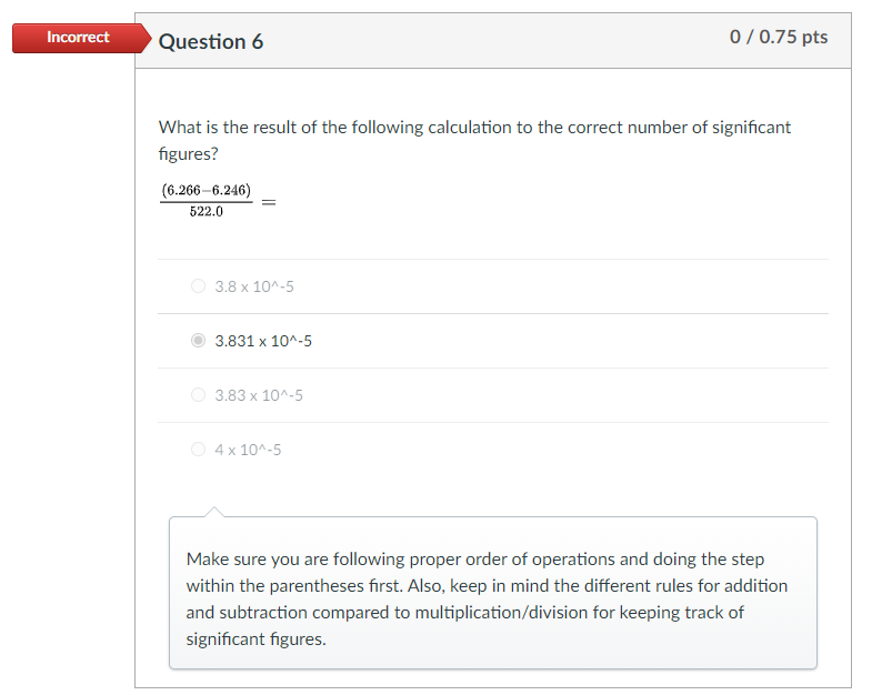 Please help with these 3 questions! Thank you! Incorrect Question 6