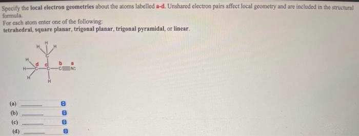 and shared electron pairs affect local geometry and are included in the