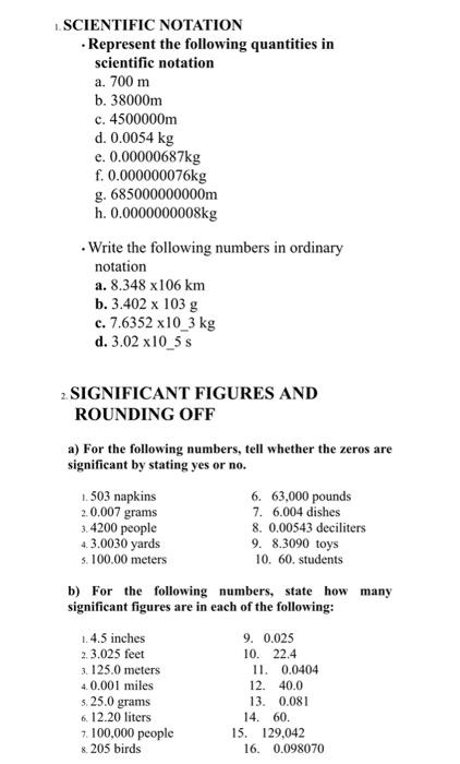  SCIENTIFIC NOTATION - Represent the following quantities in scientific notation a.