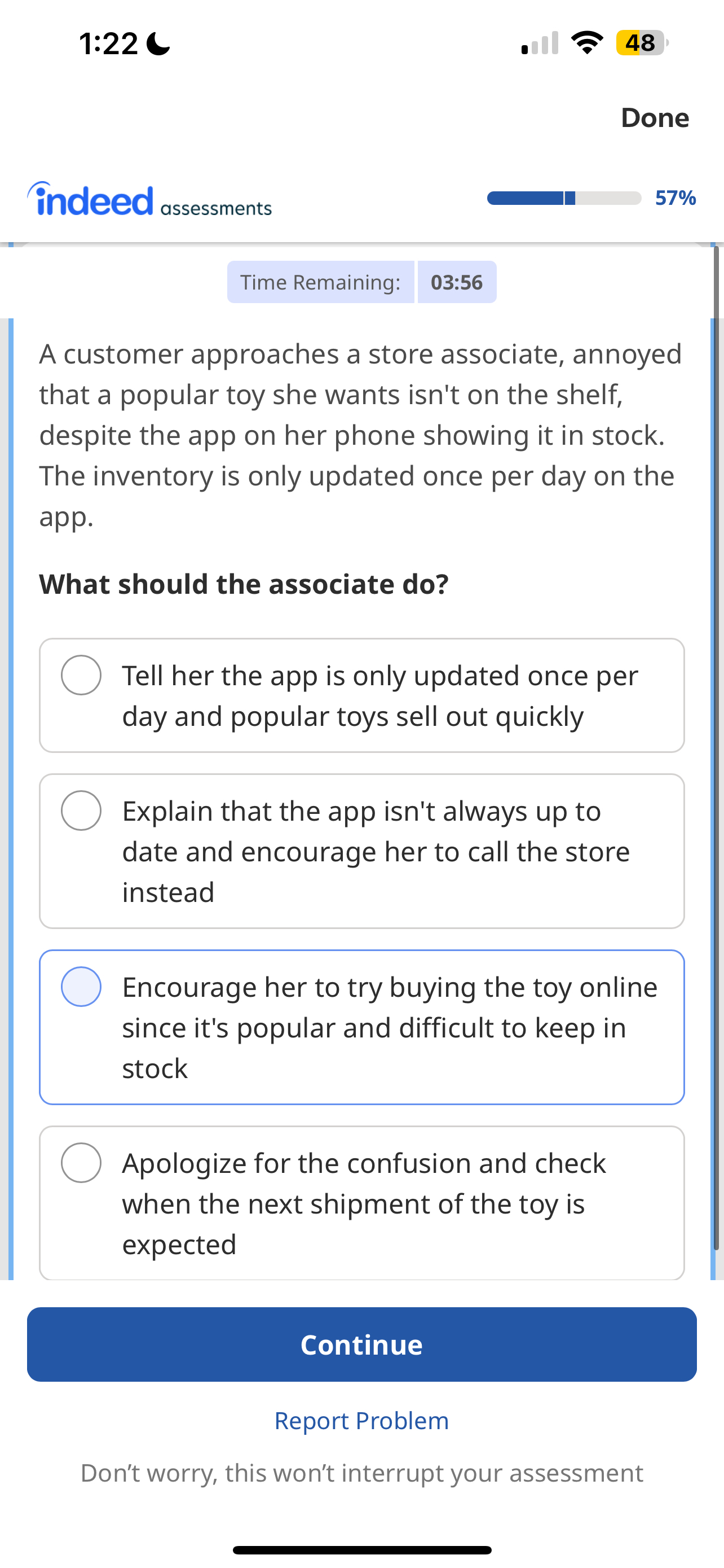  1:22C 48 Done indeed ?assessments 57% Time Remaining: 03:56 A customer