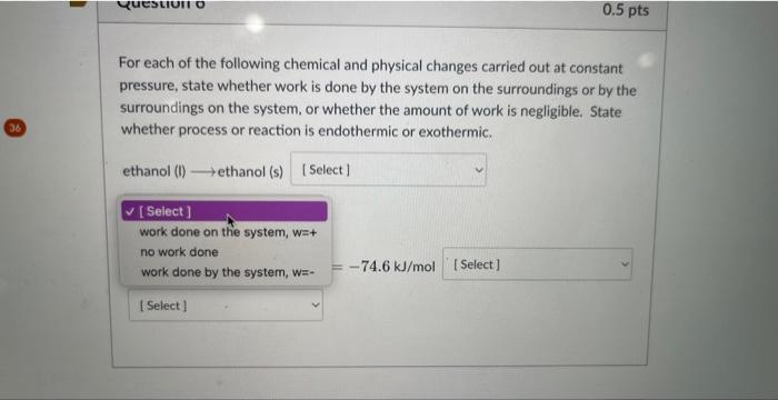 the same) For each of the following chemical and physical changes carried