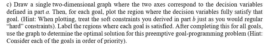  C ) Draw a single two - dimensional graph where the