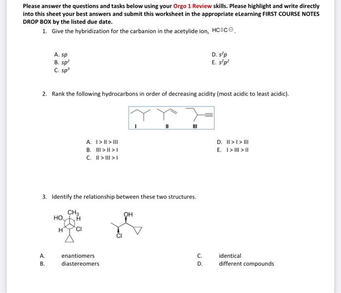  Please answer the questions and tasks below using your Orgo 1