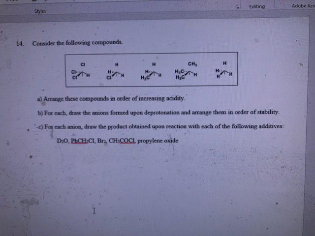  F Editing Adobe A Styles 14. Consider the following compounds. CI