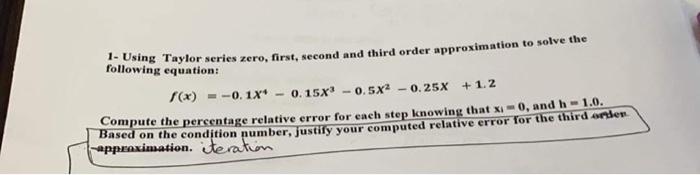 numerical method 1. Using Taylor series zero, first, second and third order