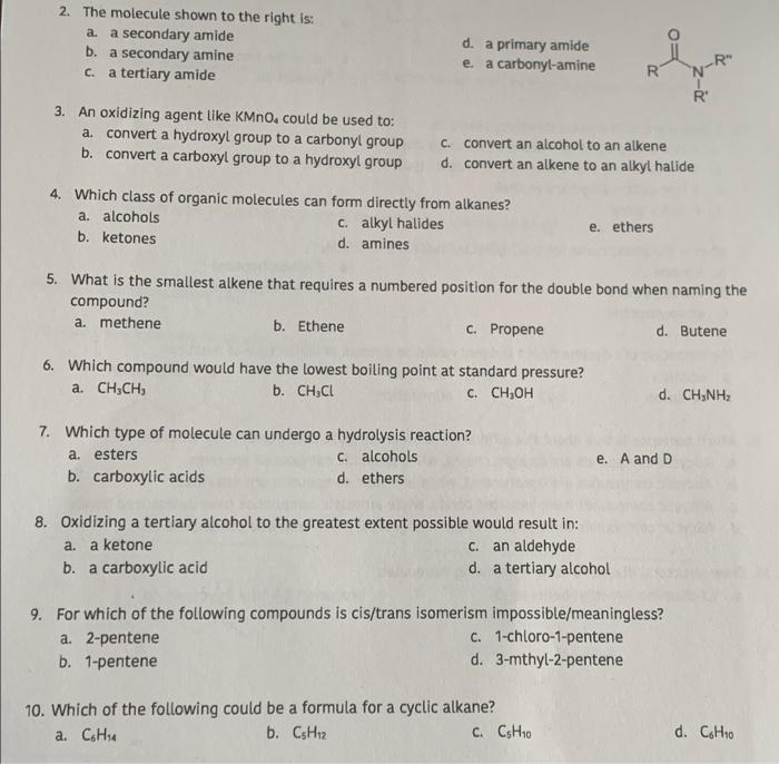  a 2. The molecule shown to the right is: a secondary