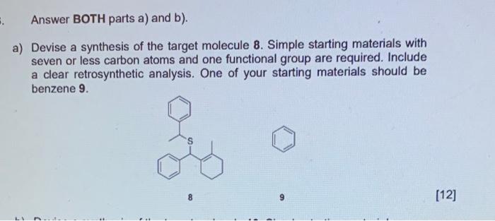  . Answer BOTH parts a) and b). a) Devise a synthesis