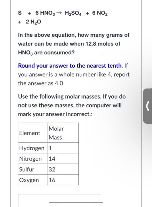  + 6 HNO3 H2SO4 + 6 NO2 + 2 H2O In