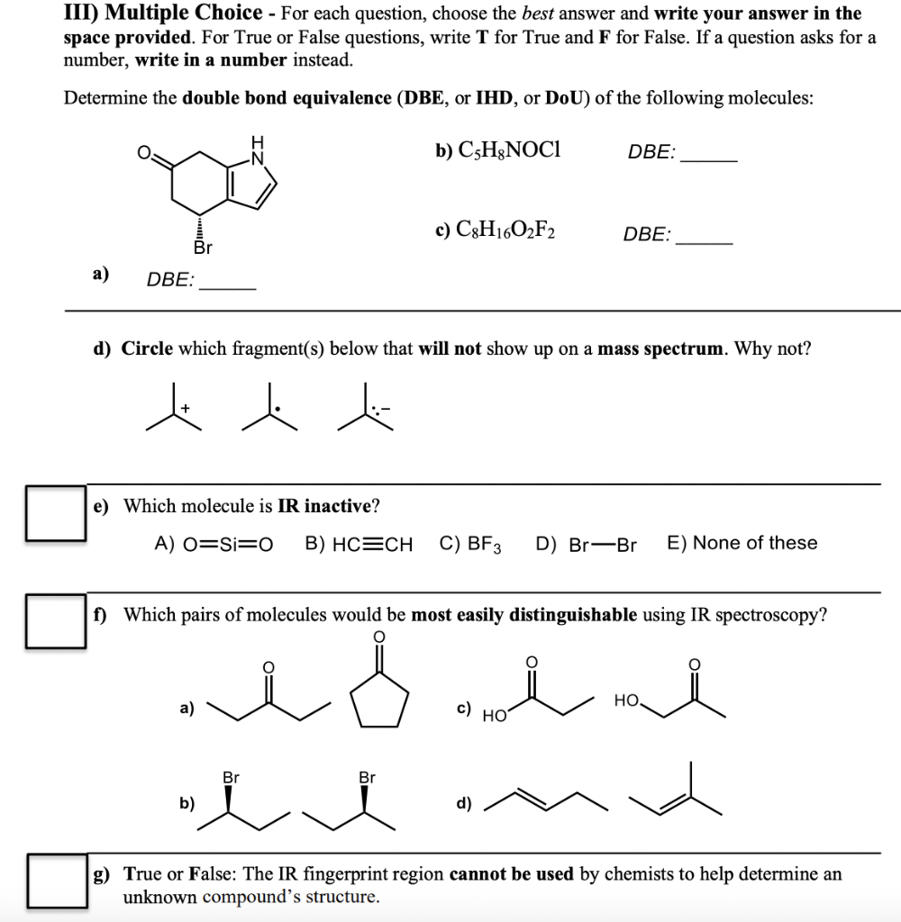  III) Multiple Choice - For each question, choose the best answer