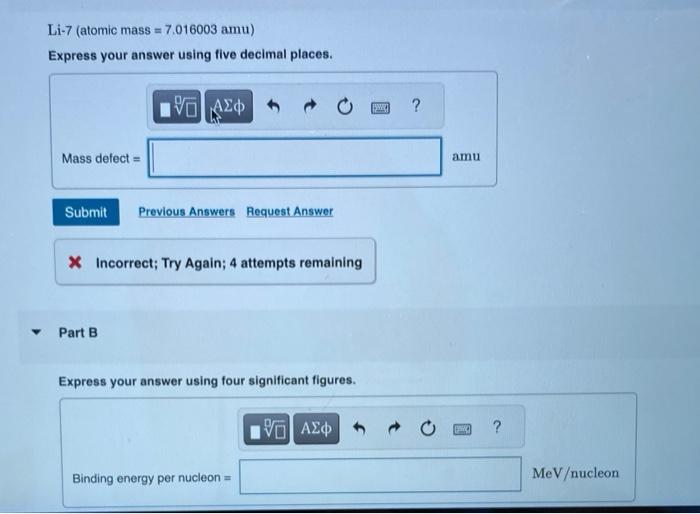  Li-7 (atomic mass =7.016003amu) Express your answer using five decimal places.