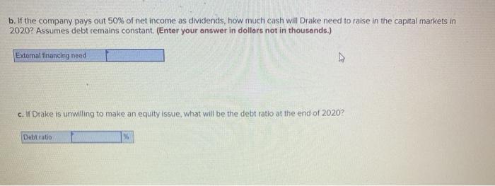 balance sheet of Drake's Bowling Alleys Drake's financial manager forecasts a 10%