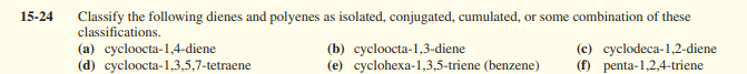 Please do all -24 Classify the following dienes and polyenes as isolated,
