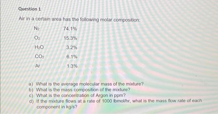 solve d using conversation factor method if possible please Question 1 Air