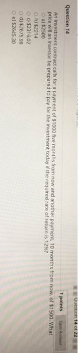  Question 14 of 22 Question 14 1 points Save Answer An