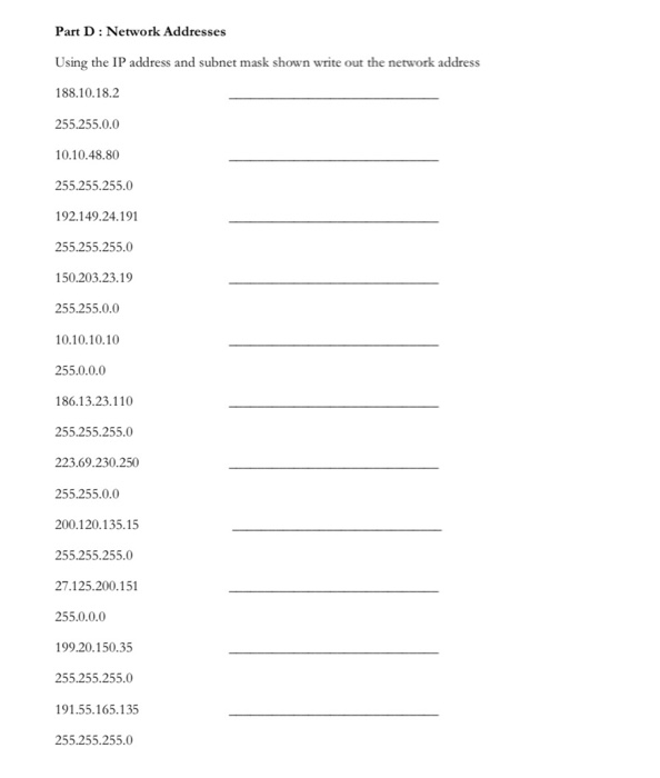 ? Part C: Network & Host Identification Circle the network portion of